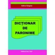 Dictionar de Paronime de Adina Grigore