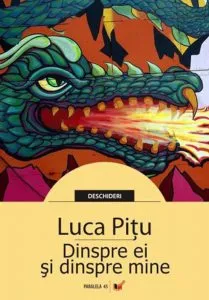 Dinspre ei si dinspre mine de Luca Pitu