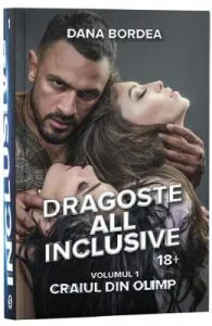 Dragoste All Inclusive. Vol.1: Craiul din Olimp de Dana Bordea