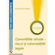 E-Agora. Comunitatile virtuale de Nicolae Pana