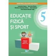 Educatie fizica si sport. Manual clasa a 5-a. Contine editie digitala de Laurentiu Oprea