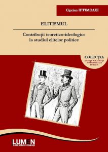 Elitismul: contributii teoretico-ideologice la studiul elitelor politice