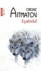 Esafodul de Cinghiz Aitmatov
