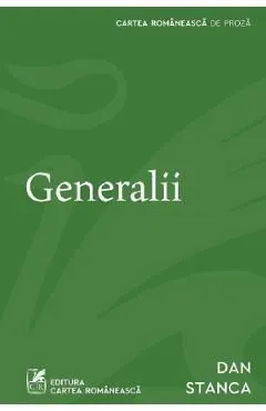 Generalii de Dan Stanca
