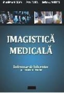 Imagistica medicala. Indrumar laborator