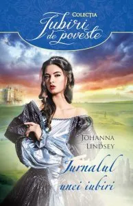 Jurnalul unei iubiri de Johanna Lindsey