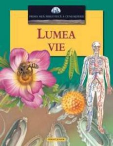 Lumea vie