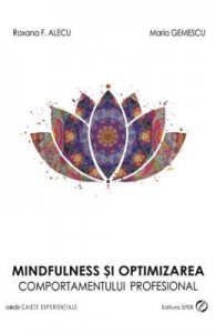Mindfulness Si Optimizarea Comportamentului Profesional
