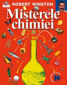 Misterele chimiei de Robert Winston