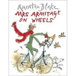 Mrs. Armitage on Wheels de Quentin Blake