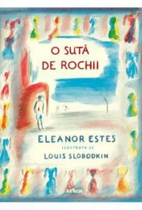 O suta de rochii de Eleanor Estes