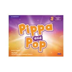 Pippa and Pop Level 2 Teacher's Book with Digital Pack
