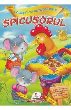 Povesti cu autocolante. Spicusorul