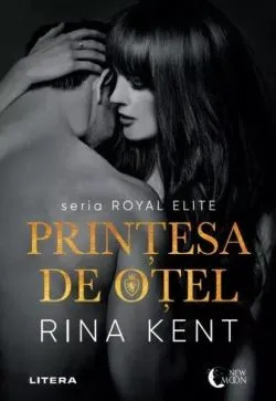 Prințesa de oțel de Rina Kent