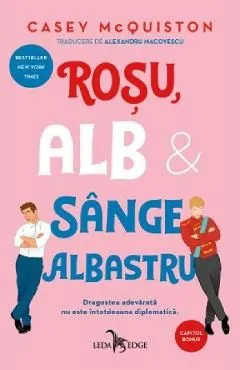 Rosu, alb si sange albastru de Casey Mcquiston