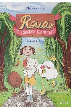 Roua si Padurea Fermecata