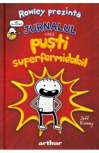 Rowley prezinta. Vol.1: Jurnalul unui pusti superformidabil