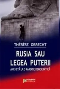 Rusia sau legea puterii de Therese Obrecht