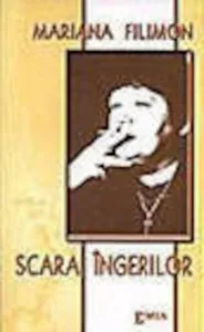 Scara ingerilor de Mariana Filimon