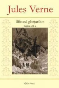 Sfinxul ghetarilor (partea a II-a) de Jules Verne