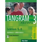 Tangram aktuell 3 Lektion 5–8 Kursbuch   Arbeitsbuch mit Audio-CD zum Arbeitsbuch