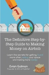 The Definitive Step-by-Step Guide to Making Money on Airbnb de Evian Gutman