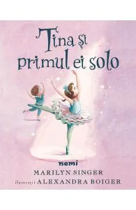 Tina si primul ei solo de Marilyn Singer