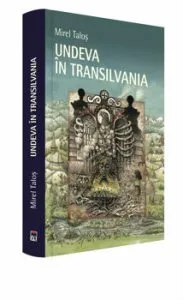 Undeva in Transilvania de Mirel Talos