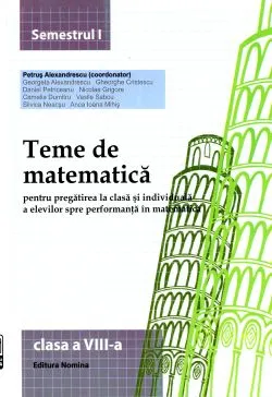 2014 Teme De Matematica Cls 8 Sem. 1 de Petrus Alexandrescu