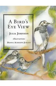 A Bird's Eye View de Donna Acheson-Juillet