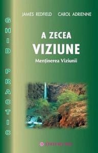 A Zecea Viziune - ghid practic