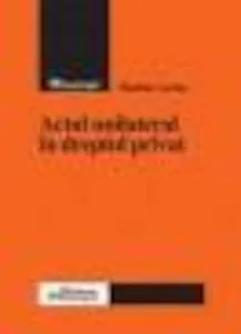 Actul unilateral in dreptul privat