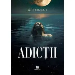 Adictii de A. R. Mariah