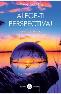 Alege-ti perspectiva! de John Martin