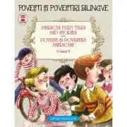 American fairy tales and stories. Povesti si povestiri americane. Volumul 2 de Nathaniel Hawthorne