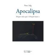 Apocalipsa. Despre calea spre Orasul vesnic de Peter Selg