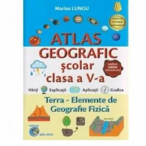 Atlas geografic clasa a V-a de Marius Lungu