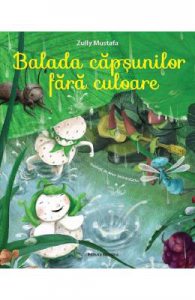 Balada capsunilor fara culoare