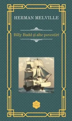 Billy Budd și alte povestiri de Herman Melville