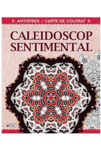 Caleidoscop sentimental