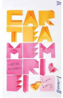 Cartea memoriei (paperback) de Lara Avery