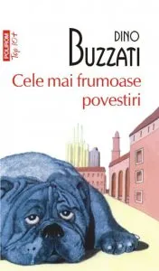 Cele mai frumoase povestiri de Dino Buzzati