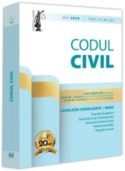 Codul civil. Legislație consolidată și index (mai 2024)