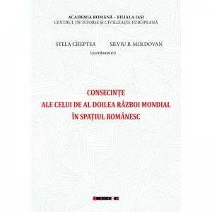 Consecinte ale celui de Al Doilea Razboi Mondial in spatiul romanesc de Silviu B. Moldovan