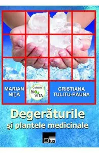 Degeraturile si plantele medicinale de Marian Nita