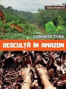 Desculta in Amazon de Luminita Cuna