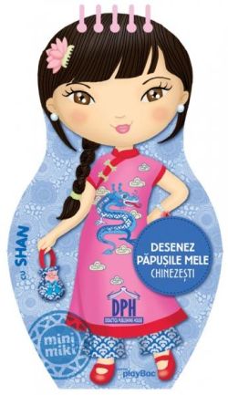 Desenez papusile mele chinezesti