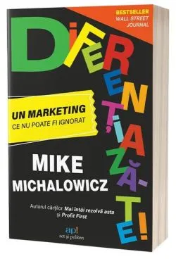 Diferențiază-te! de Mike Michalowicz