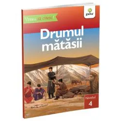 Drumul Matasii - Vreau sa citesc! Nivelul 4