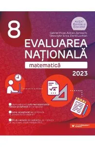 Evaluare Nationala 2023. Matematica - Clasa 8 de Gheorghe Iurea